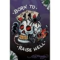 Unframed Posters - Ed Hardy "Born To Raise Hell" (24 x 36")