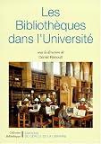 Les Biblioth�ques dans l'Universit� par Renoult