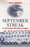 September Streak: The 1935 Chicago Cubs Chase the Pennant
