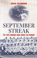 September Streak: The 1935 Chicago Cubs Chase the Pennant
