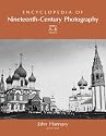 Encyclopedia of Nineteenth-Century Photography