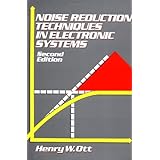Noise Reduction Techniques in Electronic Systems, 2nd Edition