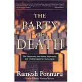 The Party of Death: The Democrats, the Media, the Courts, and the Disregard for Human Life