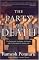 The Party of Death: The Democrats, the Media, the Courts, and the Disregard for Human Life