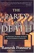 The Party of Death: The Democrats, the Media, the Courts, and the Disregard for Human Life