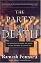 The Party of Death: The Democrats, the Media, the Courts, and the Disregard for Human Life The Party of Death: The Democrats, the Media, the Courts, and the Disregard for Human Life