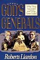 God's Generals: Why They Succeeded and Why Some Failed