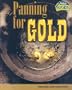 Panning for Gold: Mixtures and Solutions (Raintree Fusion)
