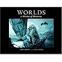 Worlds: A Mission of Discovery de Alec Gillis