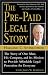 The Pre-Paid Legal Story: The Story of One Man, His Company, and Its Mission to Provide Affordable Legal Protection for Everyone with Other by Harland C. Stonecipher ISBN 076153539X