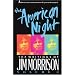 The American Night: The Writings of Jim Morrison