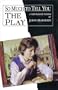 So Much to Tell You: The Play