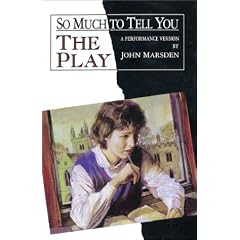 So Much to Tell You: The Play