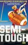 Semi-Tough: A Novel