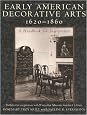 Early American Decorative Arts, 1620-1860: A Handbook for Interpreters (American Association for State and Local History)
