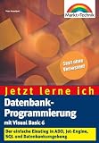 Produkt-Bild: Datenbankprogrammierung mit Visual Basic 6 - Jetzt lerne ich... . Alles Wichtige zu ADO, Jet-Engine, SQL und Datenumgebung