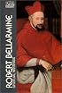 Robert Bellarmine: Spiritual Writings (Classics of Western Spirituality)
