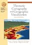 Thematic Cartography and Geographic Visualization (2nd Edition) (Prentice Hall Series in Geographic Information Science)