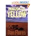 Horizontal Yellow: Nature and History in the Near Southwest