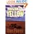 Horizontal Yellow: Nature and History in the Near Southwest
