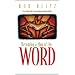 Becoming a Man of the Word: A Seven-Week Guide to Understanding and Enjoying the Bible