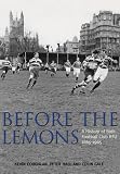 Before the Lemons: Bath RFU 1865-1965