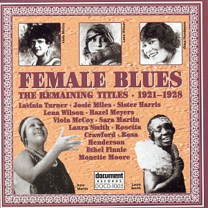 CD-Charts  Search : Female Blues Singers: Remaining Titles, 1921-1928