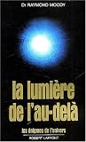 La lumi�re de l'au-del�