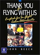 Thank You for Flying With Us: English for In-Flight Cabin Attendants
