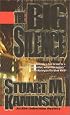 The Big Silence: An Abe Lieberman Mystery (Abe Lieberman)