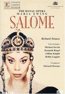 Richard Strauss - Salome / Peter Hall &middot; Edward Downes &middot; Maria Ewing, &middot; ROH Covent Garden