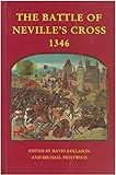 The battle of Neville's Cross, 1346