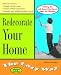 Redecorate Your Home the Lazy Way (Macmillan Lifestyles Guide)
