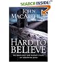 Hard to Believe: The High Cost and Infinite Value of Following Jesus