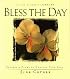 Bless the Day: Prayers and Poems to Nurture Your Soul