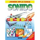 Click here to buy Sonido  Sound (Jugando Con La Ciencia  Playing With Science) by  Terry Cash.