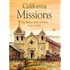 California Missions: The Earliest Series of Views Made in 1856