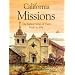 California Missions: The Earliest Series of Views Made in 1856