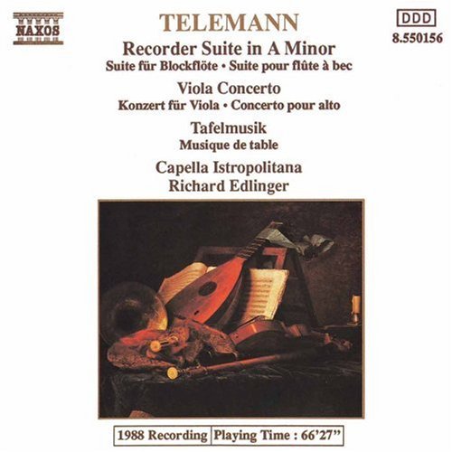 Richard Edlinger - Telemann: Recorder Suite in A Minor, Viola Concerto, Tafelmusik - Zortam Music