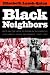 Black Neighbors: Race...