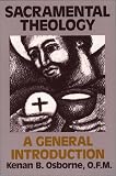 Sacramental Theology: A General Introduction