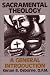 Image: Shopper's Delight: Sacraments in The Books Store ~ Sacramental Theology: A General Introduction