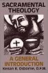 Sacramental Theology: A General Introduction