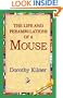 The Life and Perambulations of a Mouse