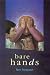 Bare Hands