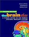 The Brain Atlas: A Visual Guide to the Human Central Nervous System
