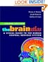 The Brain Atlas: A Visual Guide to the Human Central Nervous System