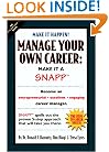 Manage Your Own Career: Make it a SNAPP