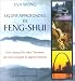 Leçons approfondies de Feng shui : Vivre aujourd'hui dans l'harmonie que nous enseigne la sagesse chinoise Leçons approfondies de Feng shui : Vivre aujourd'hui dans l'harmonie que nous enseigne la sagesse chinoise