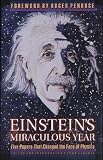 Einstein's Miraculous Year: Five Papers That Changed the Face of Physics
